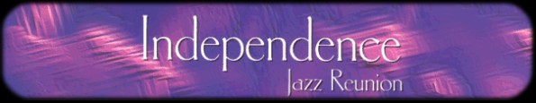 Independence Jazz Reunion